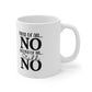 "First of All No" Ceramic Double-Sided White Mug 11oz | Gag Gift| Funny Work Gifts | Funny Quote Gifts