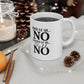 "First of All No" Ceramic Double-Sided White Mug 11oz | Gag Gift| Funny Work Gifts | Funny Quote Gifts
