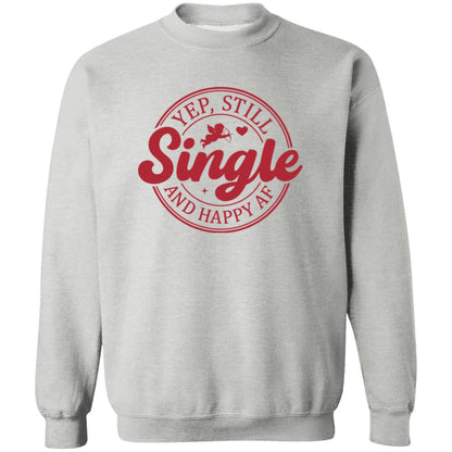 Still Single Crewneck | Valentine Arrangement | Galentine