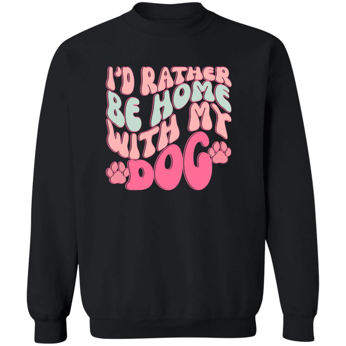 Rather Be At Home Crewneck | Valentine's Day Gift For Her| Galentine's Day