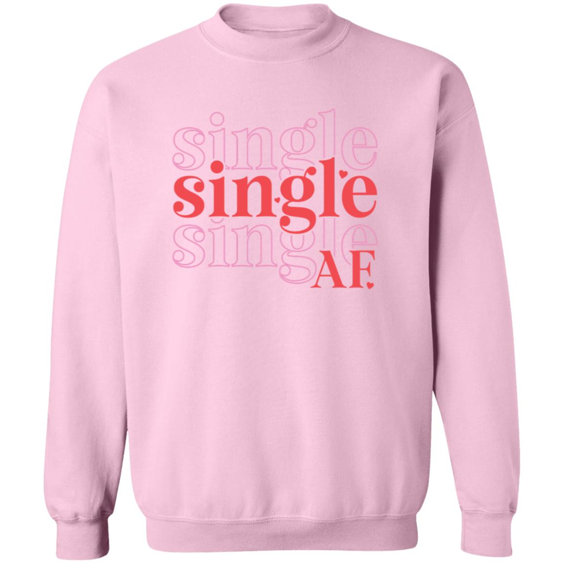 Single AF Crewneck Unisex | Valentine Arrangement | Anti-Valentine