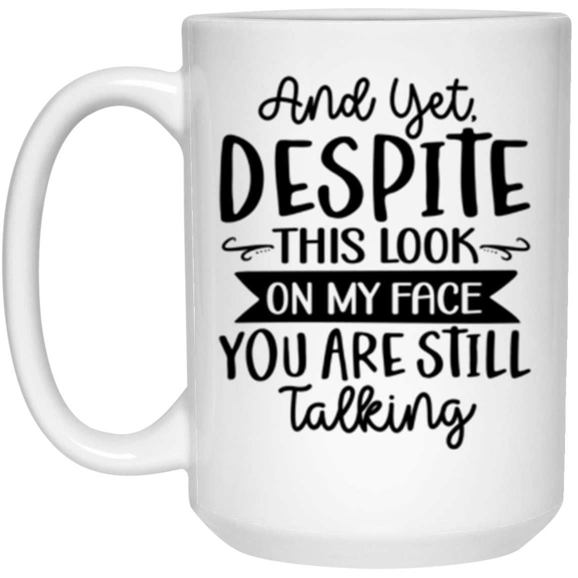Funny Work White  Mug | Gag or Sarcastic  Gift | Quote Coffee Mug