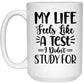 My Life Feels Like A Test White  Mug | Adulting 101| Quote Coffee Mug | Funny Work Gift