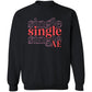 Single AF Crewneck Unisex | Valentine Arrangement | Anti-Valentine