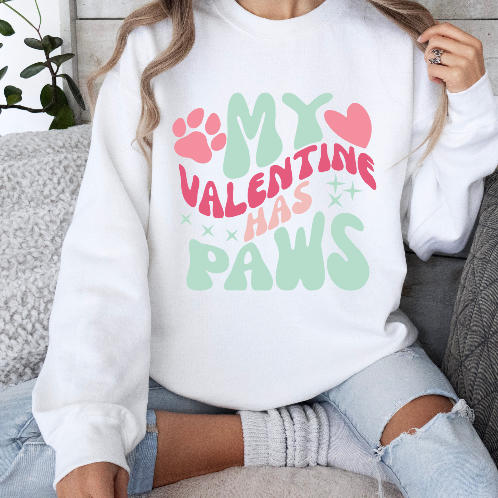 My Valentine Has Paws Crewneck | Valentines Arrangement| I Love My Fur Babies