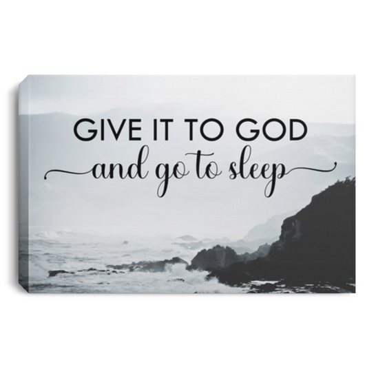 Give it To GOD Canvas